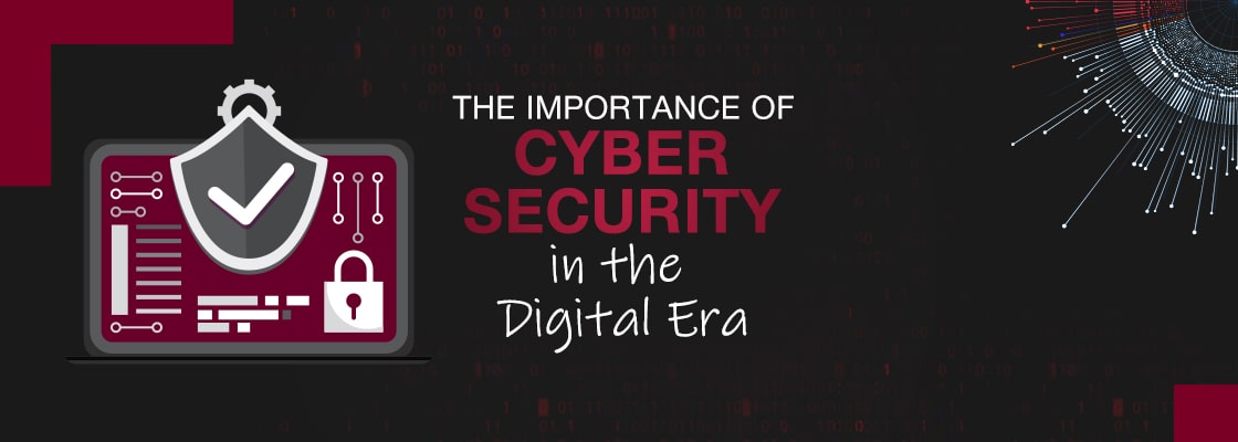 Cybersecurity Essentials in Today’s Digilife Era