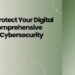 4 tips to help protect your digital home